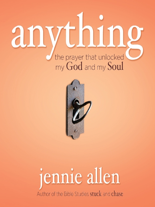 Title details for Anything by Jennie Allen - Available